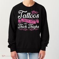 Tattoos Pretty Eyes And Thick Thighs Women's Sweatshirt thumb 0