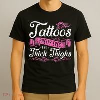 Tattoos Pretty Eyes And Thick Thighs T-Shirt thumb 3