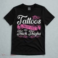 Tattoos Pretty Eyes And Thick Thighs T-Shirt thumb 5