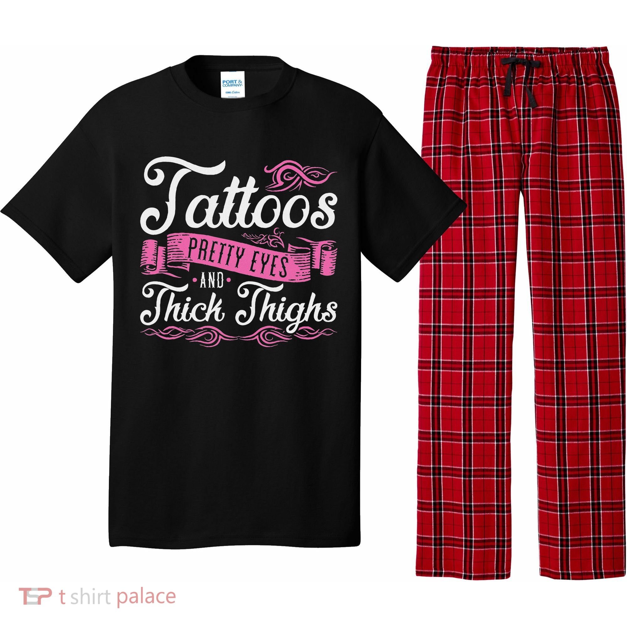 Tattoos Pretty Eyes And Thick Thighs Pajama Set