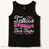 Tattoos Pretty Eyes And Thick Thighs Tank Top thumb 2