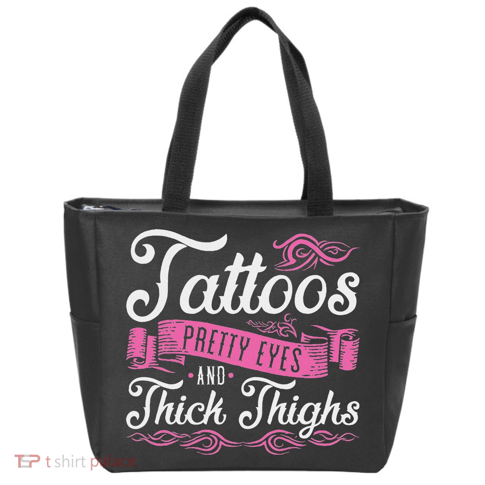 Tattoos Pretty Eyes And Thick Thighs Tote Bag