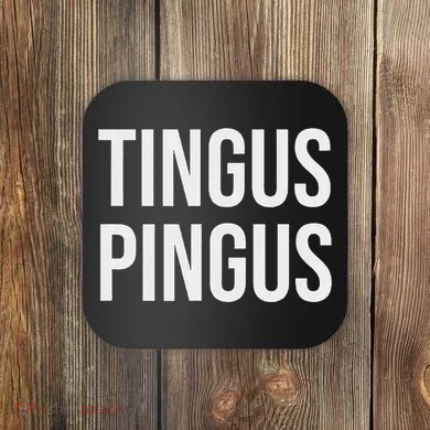 Tingus Pingus Fun Design Coaster