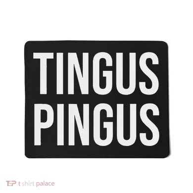 Tingus Pingus Fun Design Mousepad