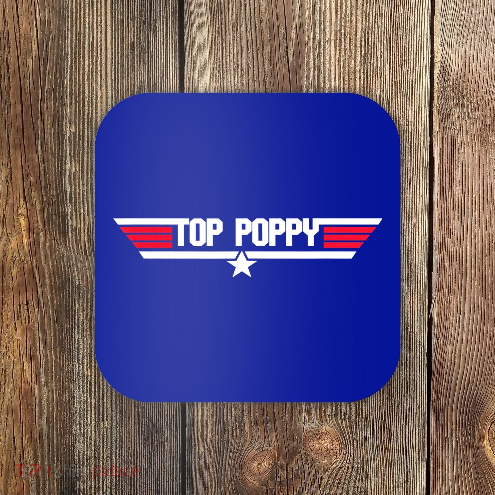 Top Poppy Funny Father Grandpa 80s Father's Day Gift Coaster