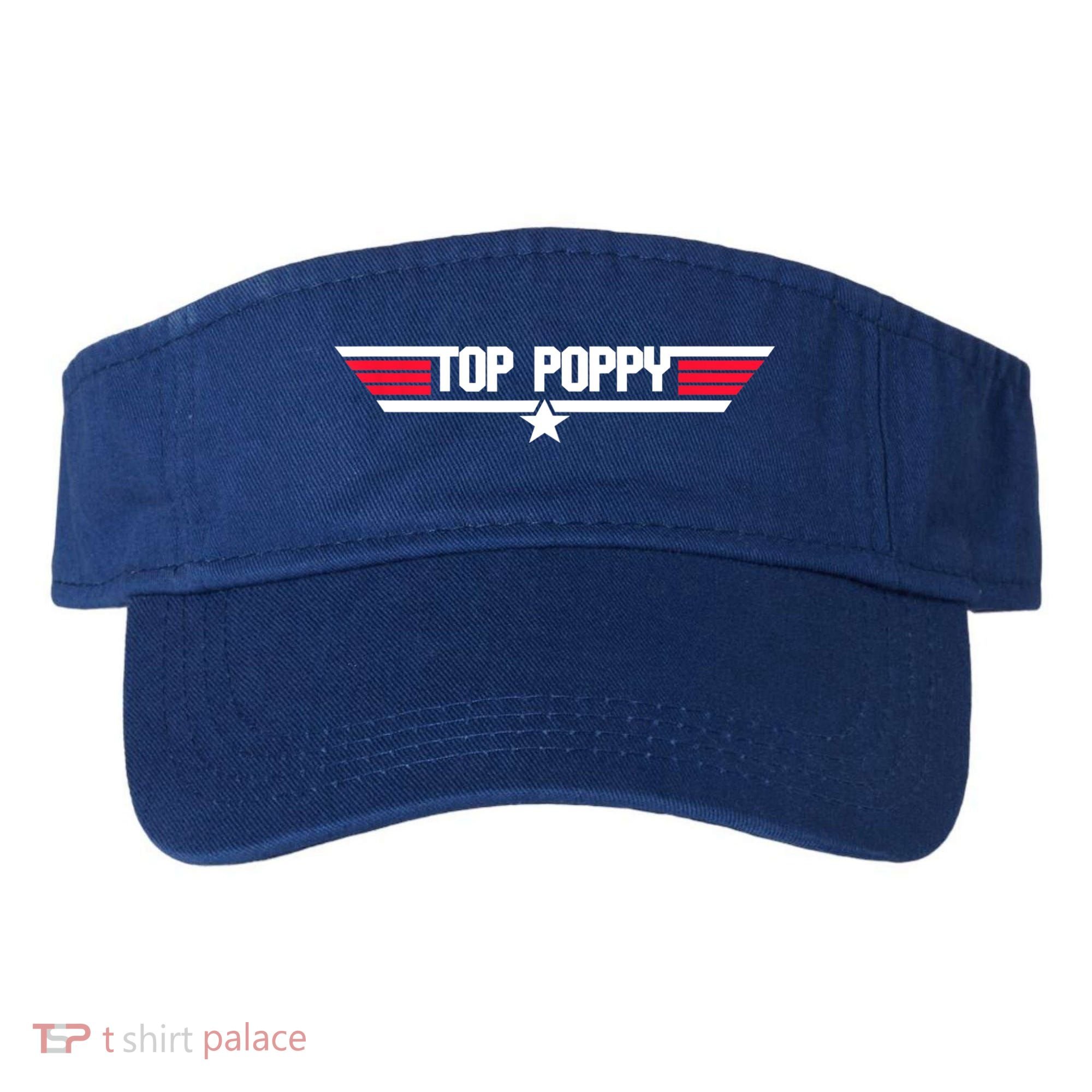 Top Poppy Funny Father Grandpa 80s Father's Day Gift Visor
