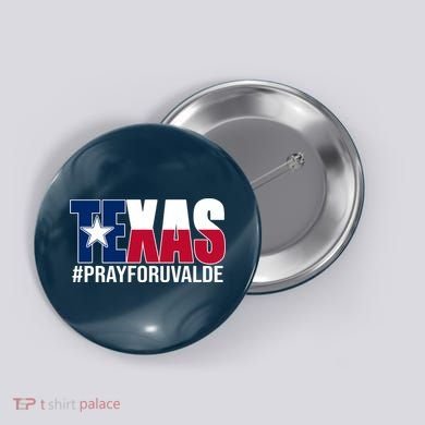 Texas Pray For Uvalde Tribute Button