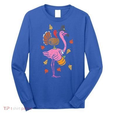 Turkey Pilgrim Flamingo Funny Thanksgiving Long Sleeve Shirt