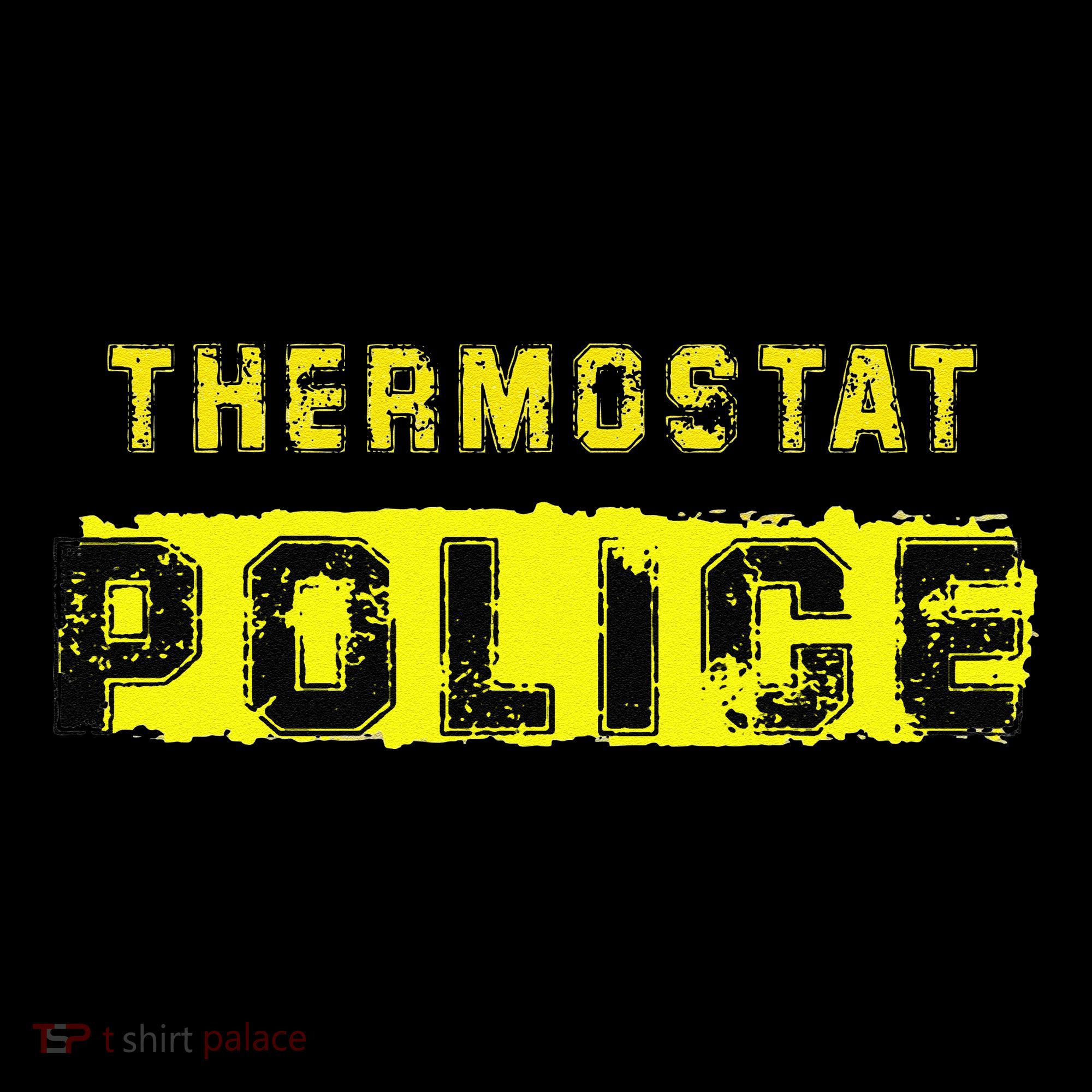 Thermostat Police Funny Fathers Day For Coffee Mug