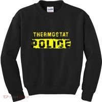 Thermostat Police Funny Fathers Day For Kids Sweatshirt thumb 0