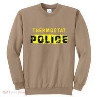 Thermostat Police Funny Fathers Day For Sweatshirt thumb 0