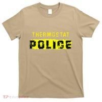 Thermostat Police Funny Fathers Day For T-Shirt thumb 0