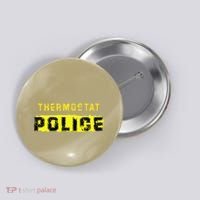 Thermostat Police Funny Fathers Day For Button thumb 0