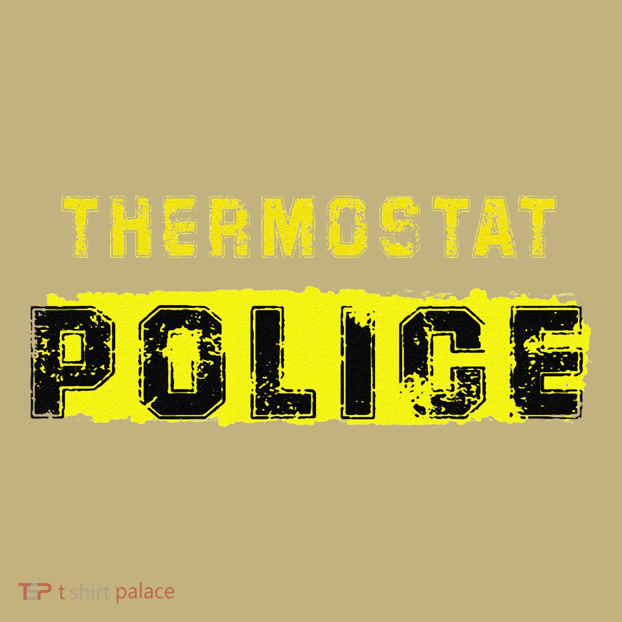 Thermostat Police Funny Fathers Day For Mousepad
