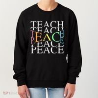 Teach Peace For Teachers And Educators Women's Sweatshirt thumb 0