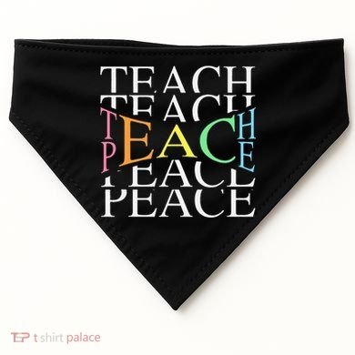 Teach Peace For Teachers And Educators USA-Made Doggie Bandana