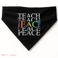 Teach Peace For Teachers And Educators USA-Made Doggie Bandana thumb 0