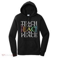Teach Peace For Teachers And Educators Women's Hoodie thumb 0