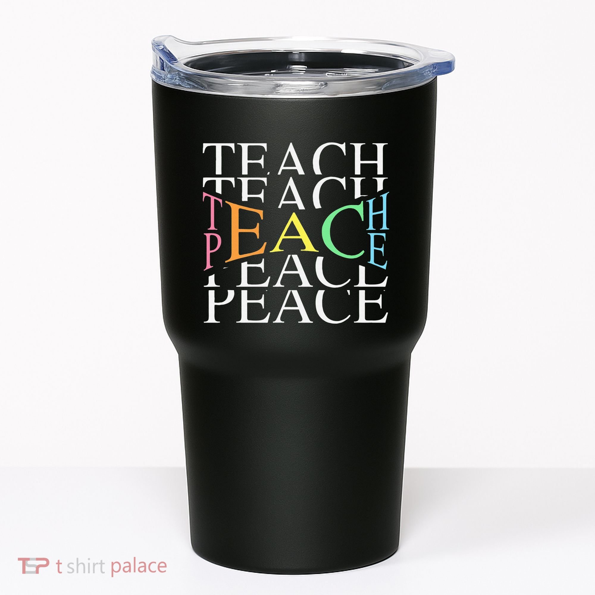 Teach Peace For Teachers And Educators Tumbler