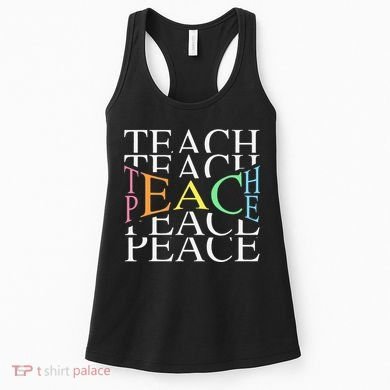 Teach Peace For Teachers And Educators Women's Tank Top