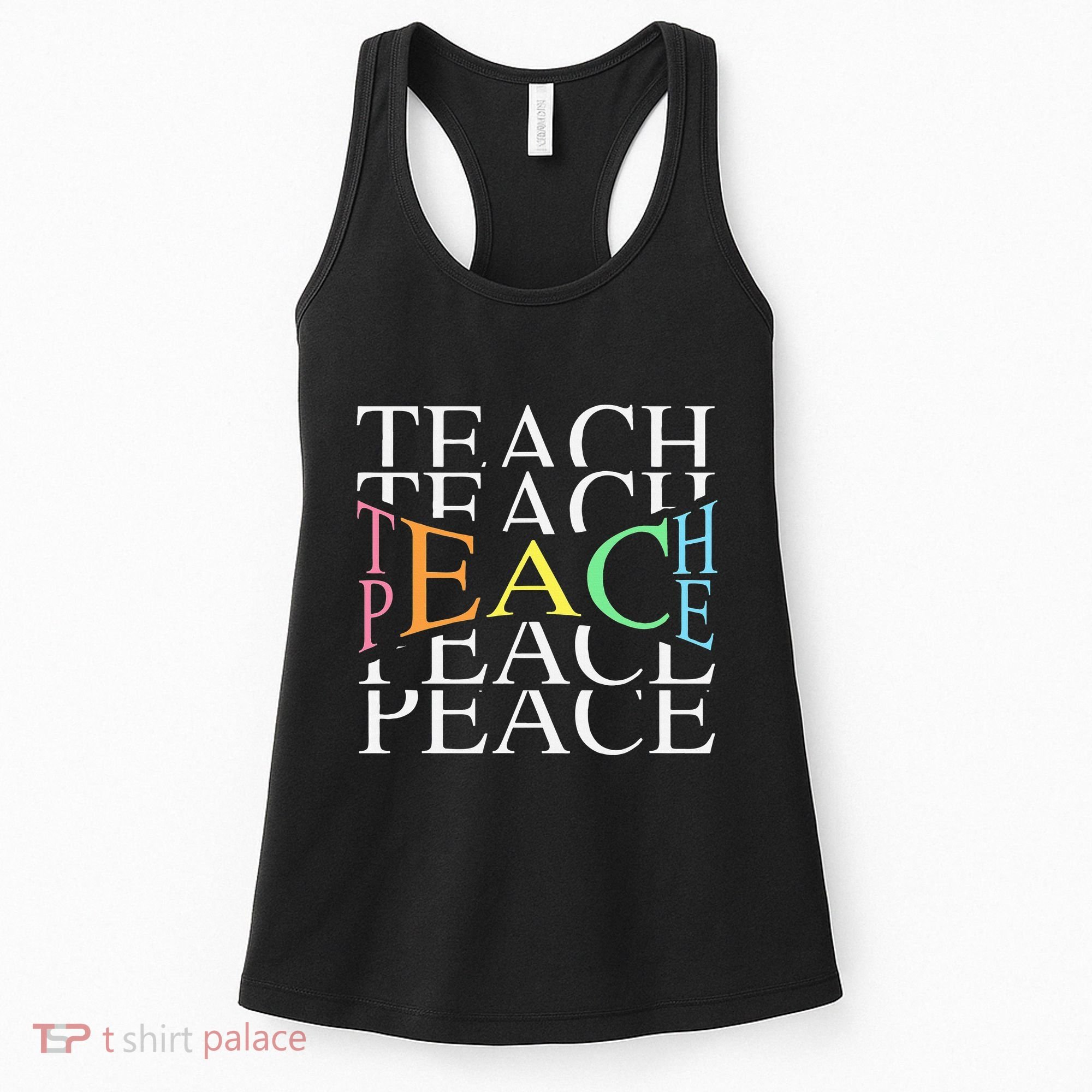 Teach Peace For Teachers And Educators Women's Tank Top