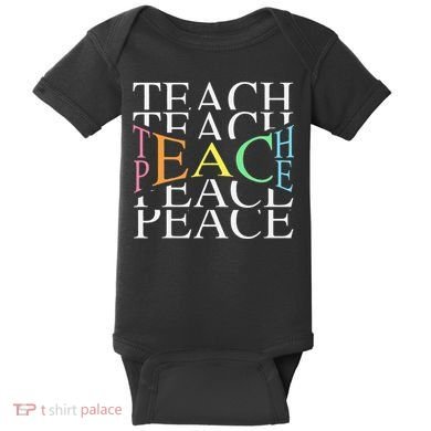 Teach Peace For Teachers And Educators Baby Bodysuit
