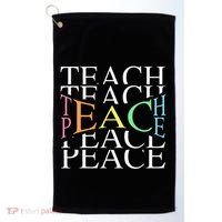 Teach Peace For Teachers And Educators Golf Towel thumb 0