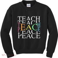 Teach Peace For Teachers And Educators Kids Sweatshirt thumb 0