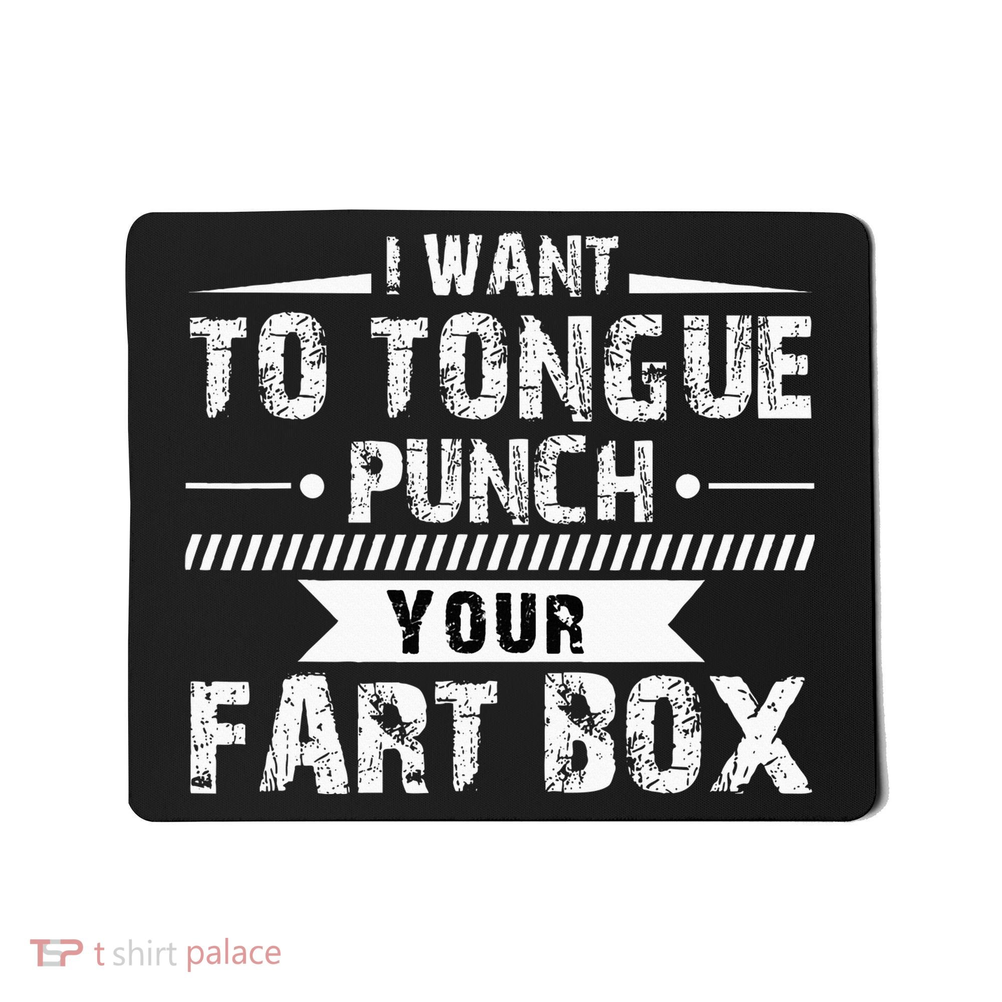 Tongue Punch Fart Box Funny Word Pun Humor Sarcasm Joke Gag Mousepad