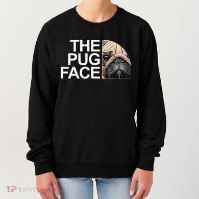 The Pug Face Dog Funny Pug Women's Sweatshirt