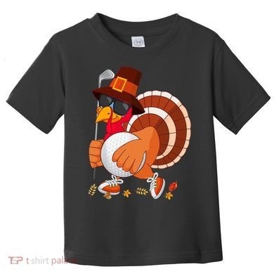 Turkey Playing Golf Thanksgiving Turkey Golf Toddler T-Shirt