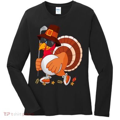 Turkey Playing Golf Thanksgiving Turkey Golf Women's Long Sleeve Shirt