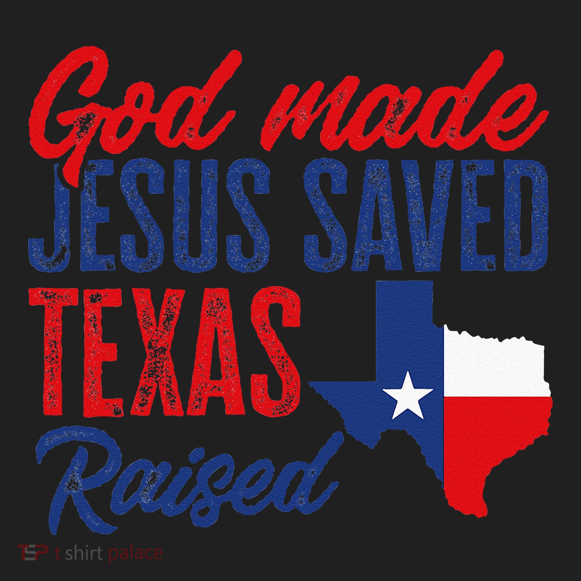 Texas Pride Home God Made Jesus Saved Texas Raised Women's Sweatshirt