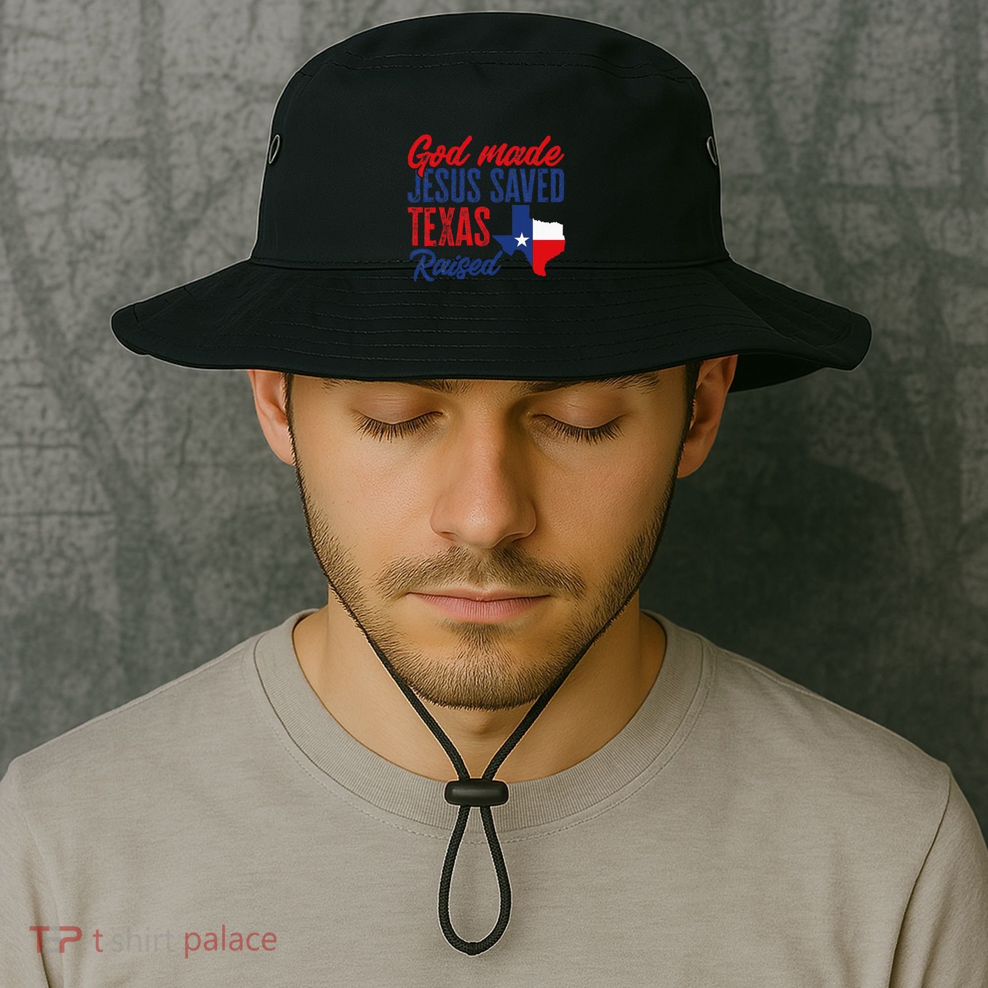 Texas Pride Home God Made Jesus Saved Texas Raised Bucket Hat