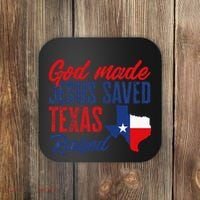 Texas Pride Home God Made Jesus Saved Texas Raised Coaster thumb 0