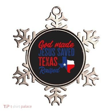 Texas Pride Home God Made Jesus Saved Texas Raised Ornament