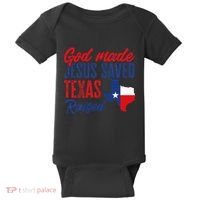 Texas Pride Home God Made Jesus Saved Texas Raised Baby Bodysuit thumb 0