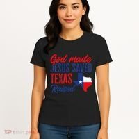 Texas Pride Home God Made Jesus Saved Texas Raised Women's T-Shirt thumb 4