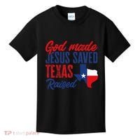 Texas Pride Home God Made Jesus Saved Texas Raised Kids T-Shirt thumb 0