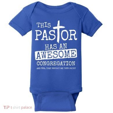 This Pastor Has An Awesome Congregation Jesus Baby Bodysuit