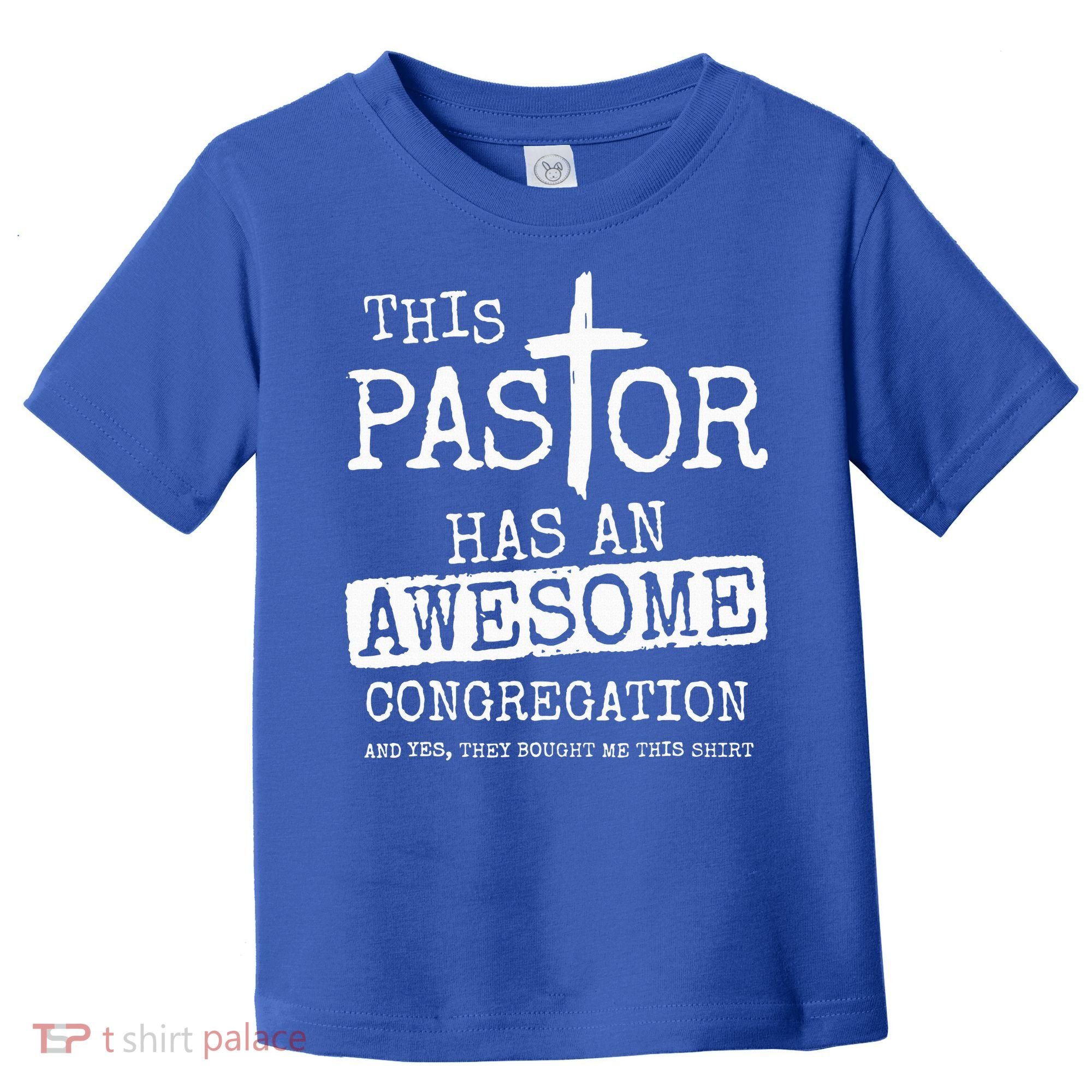 This Pastor Has An Awesome Congregation Jesus Toddler T-Shirt