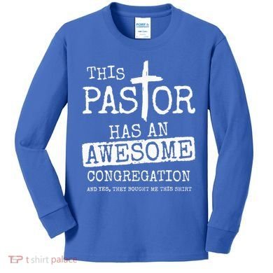 This Pastor Has An Awesome Congregation Jesus Kids Long Sleeve Shirt
