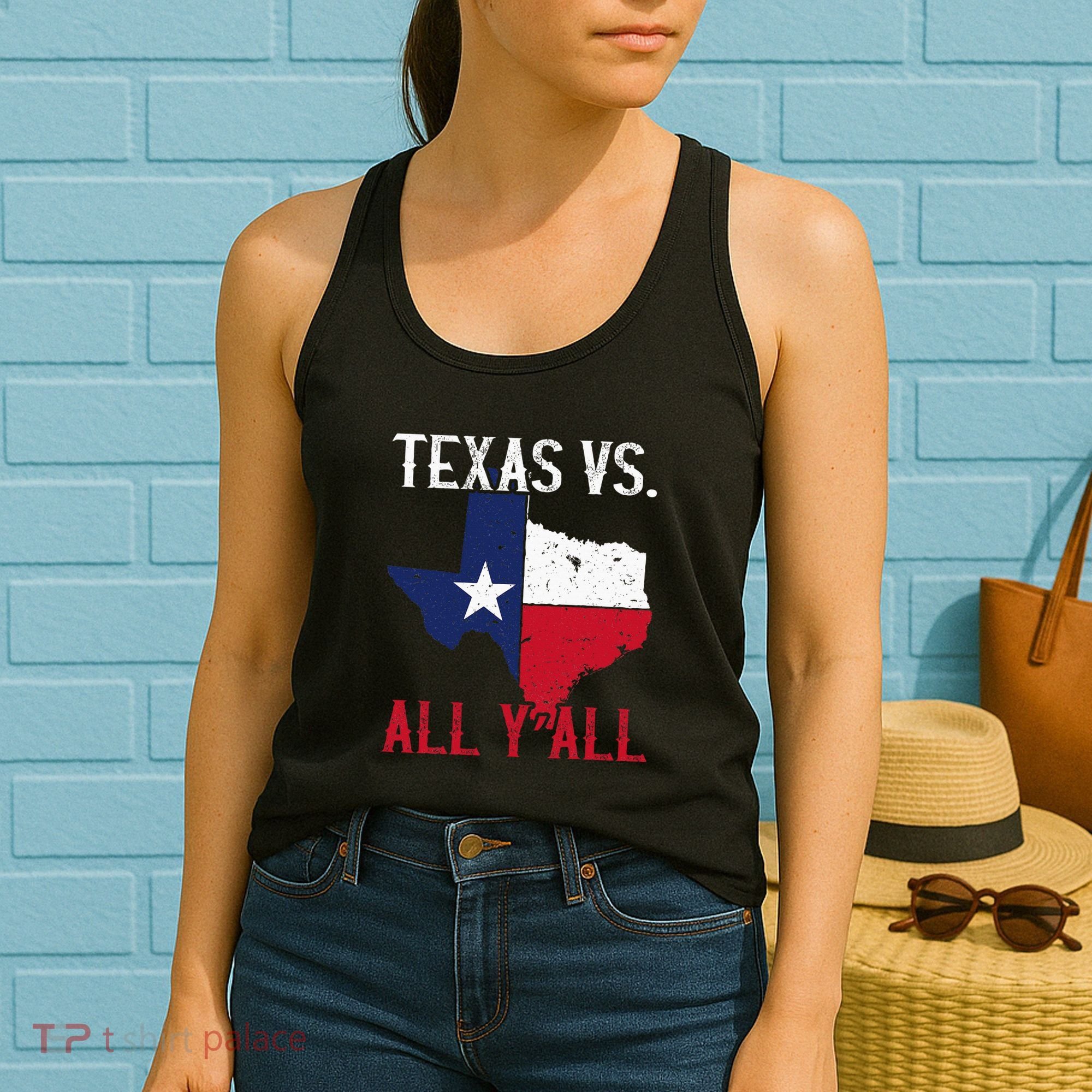Texas Pride Home State Texas Vs. All YAll Women's Tank Top