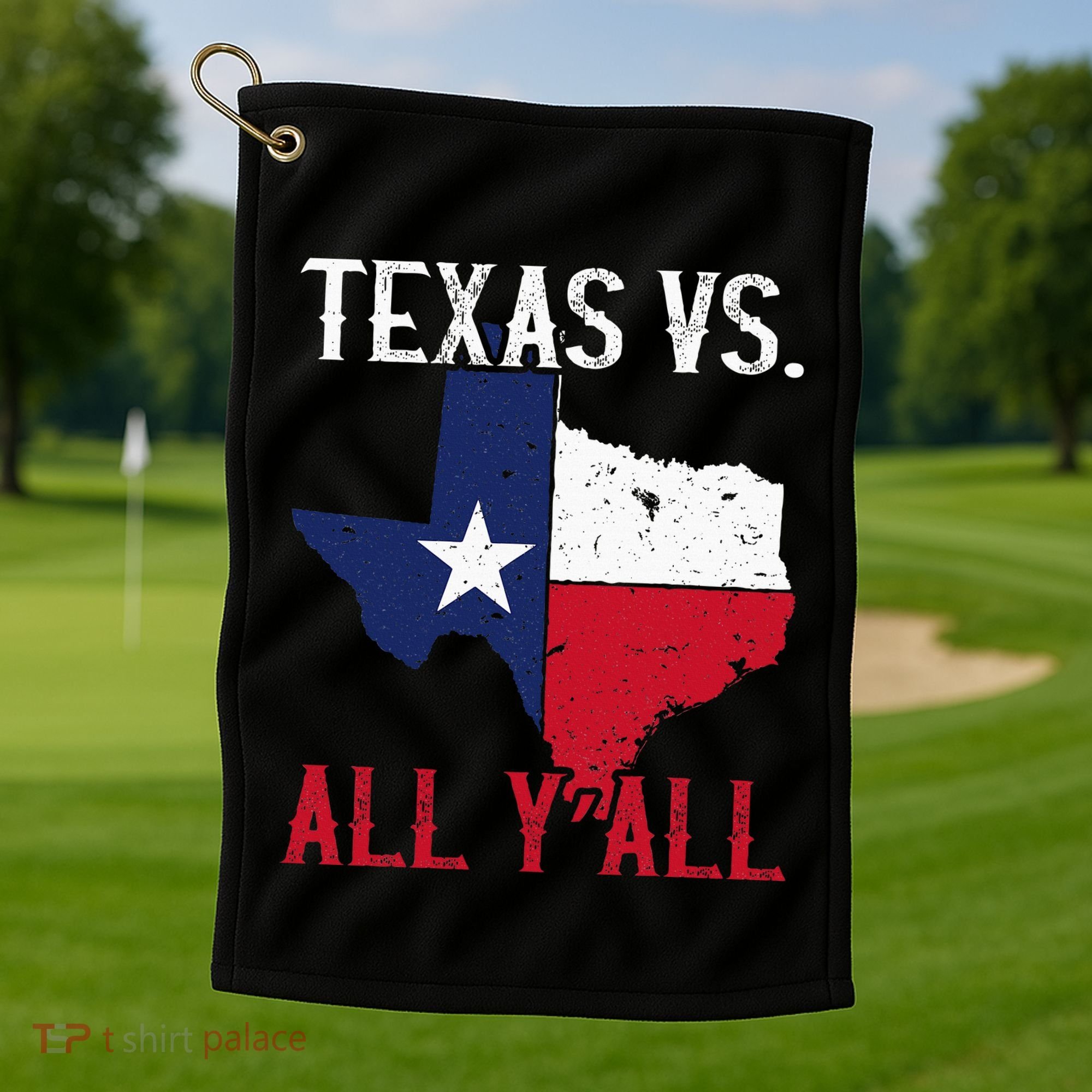Texas Pride Home State Texas Vs. All YAll Golf Towel