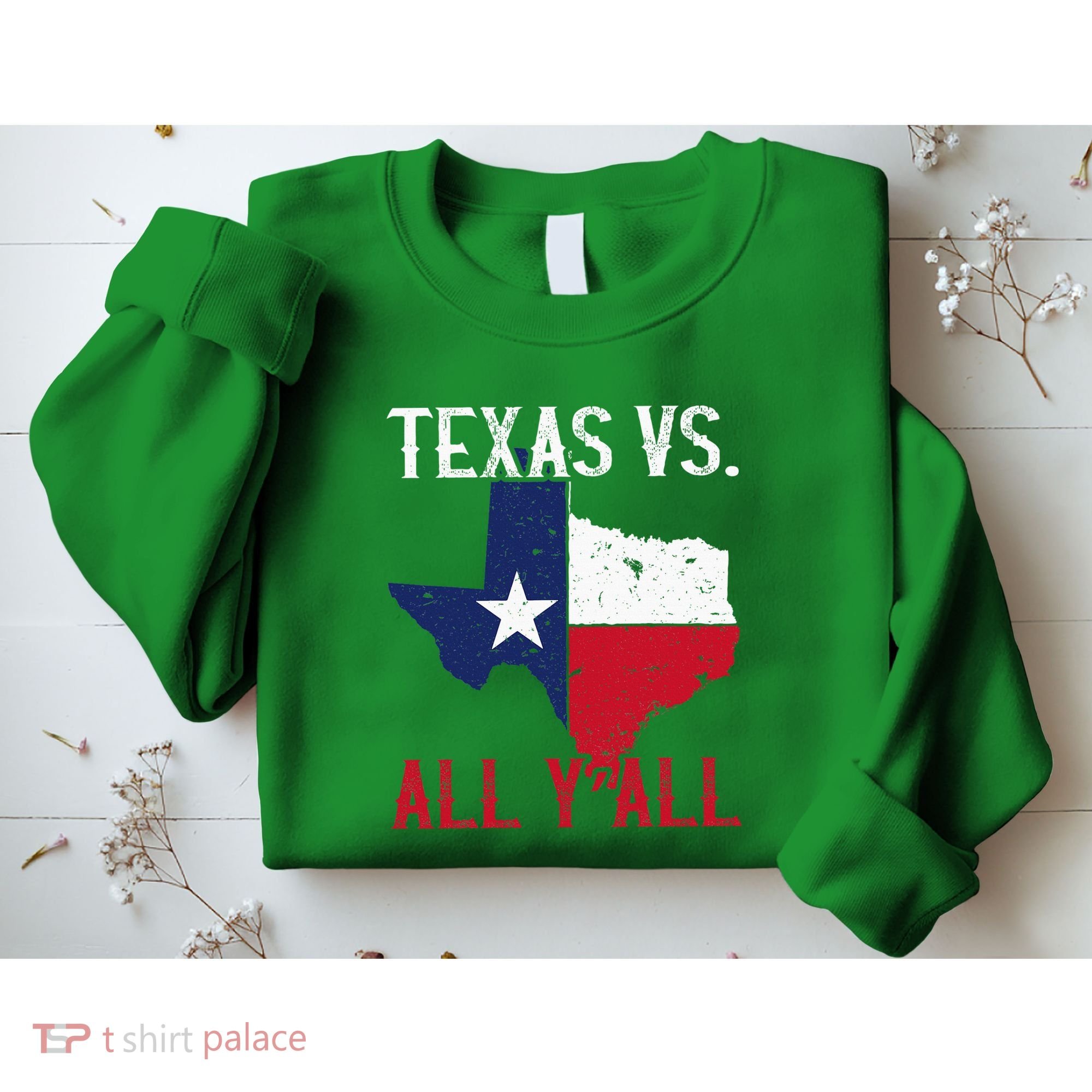 Texas Pride Home State Texas Vs. All YAll Sweatshirt