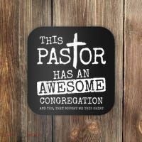 This Pastor Has An Awesome Congregation Coaster thumb 0