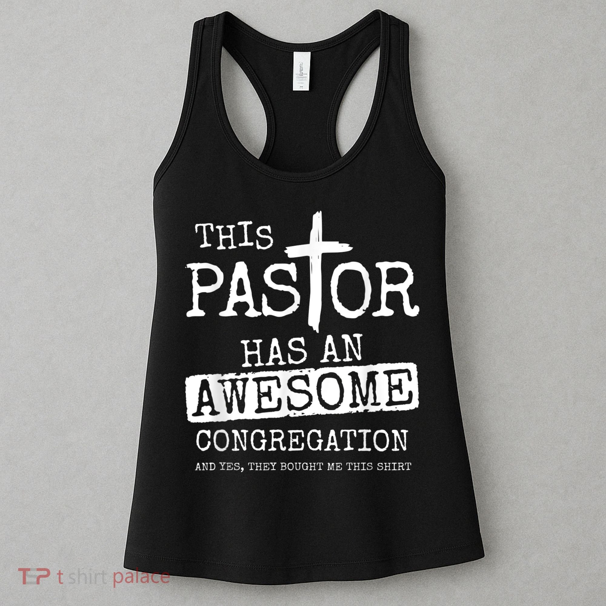 This Pastor Has An Awesome Congregation Women's Tank Top