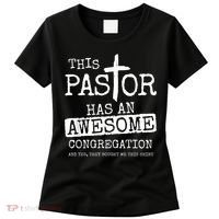 This Pastor Has An Awesome Congregation Women's T-Shirt thumb 0