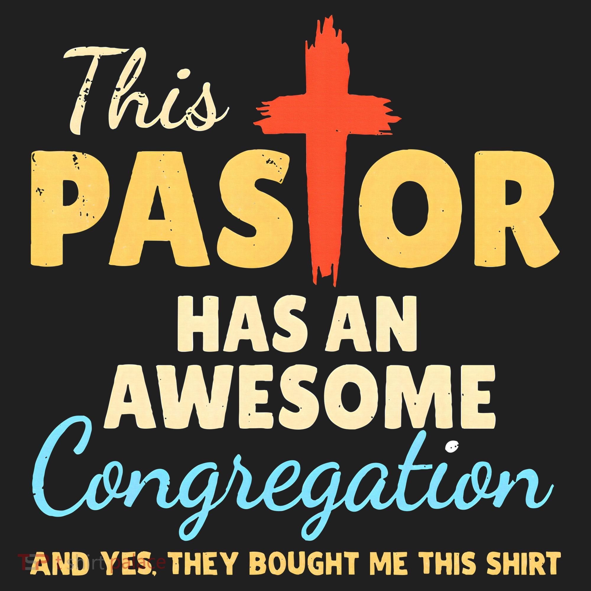 This Pastor Has An Awesome Congregation Preacher Women's Sweatshirt