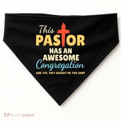 This Pastor Has An Awesome Congregation Preacher USA-Made Doggie Bandana